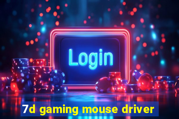 7d gaming mouse driver